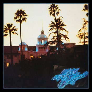 Eagles - Hotel California Artwork