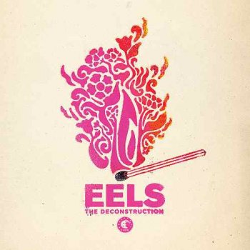 Eels - The Deconstruction Artwork