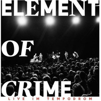 Element Of Crime - Live Im Tempodrom Artwork