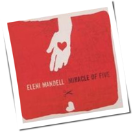 Eleni Mandell - Miracle Of Five