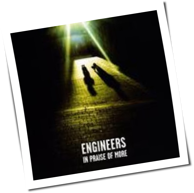 Engineers - In Praise Of More