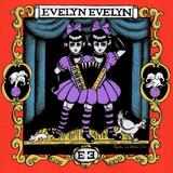 Evelyn Evelyn - Evelyn Evelyn Artwork