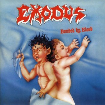 Exodus - Bonded By Blood Artwork