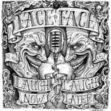 Face To Face - Laugh Now, Laugh Later