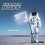 Farmer Boys - The World Is Ours Artwork