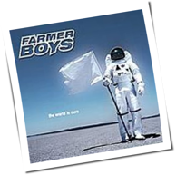 Farmer Boys - The World Is Ours
