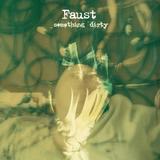 Faust - Something Dirty Artwork