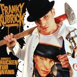 Franky Kubrick - Rücken Zur Wand Artwork