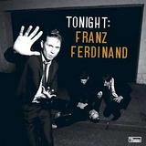 Franz Ferdinand - Tonight: Franz Ferdinand Artwork