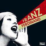 Franz Ferdinand - You Could Have It So Much Better Artwork