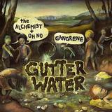 Gangrene - Gutter Water Artwork