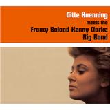 Gitte Haenning - Meets The Francy Boland Kenny Clarke Big Band Artwork