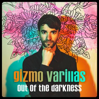 Gizmo Varillas - Out Of The Darkness Artwork