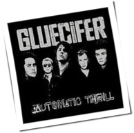 Gluecifer - Automatic Thrill