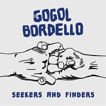 Gogol Bordello - Seekers & Finders Artwork
