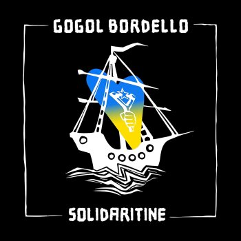Gogol Bordello - Solidaritine Artwork