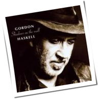 Gordon Haskell - Shadows On The Wall