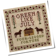 Green Like July - Four Legged Fortune