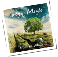 Gregor Meyle - Meile Für Meyle