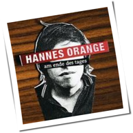 Hannes Orange - Am Ende Des Tages