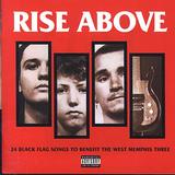 Henry Rollins presents Rise Above - 24 Black Flag Songs To Benefit The West Memphis Three