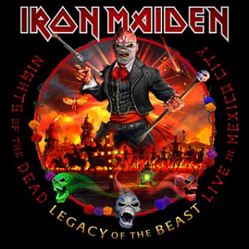 Iron Maiden - Nights Of The Dead – Legacy Of The Beast, Live in Mexico City Artwork