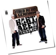 Italo Reno und Germany - Hart Aber Herzlich