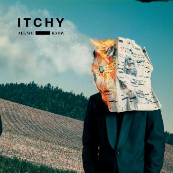 Itchy - All We Know Artwork