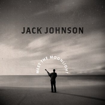 Jack Johnson - Meet The Moonlight Artwork