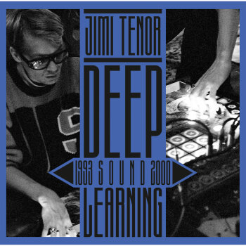 Jimi Tenor - Deep Sound Learning (1993 - 2000) Artwork