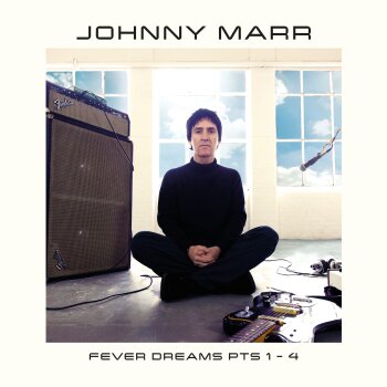Johnny Marr - Fever Dreams Pts 1-4 Artwork