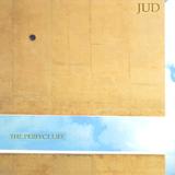Jud - The Perfect Life