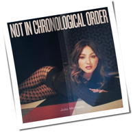 Julia Michaels - Not In Chronological Order