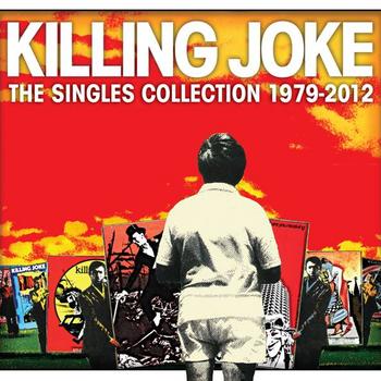 Killing Joke - The Singles Collection 1979-2012 Artwork