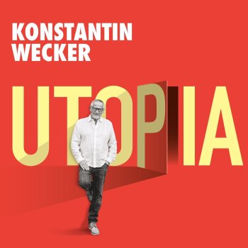 Konstantin Wecker - Utopia Artwork