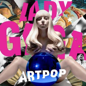 Lady Gaga - Artpop Artwork