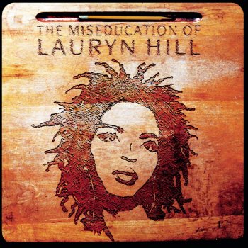 Lauryn Hill - The Miseducation Of Lauryn Hill Artwork