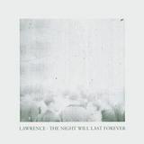 Lawrence - The Night Will Last Forever Artwork