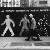 Lee Ranaldo - Between The Times And The Tides Artwork
