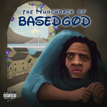 Lil B - The Hunchback of BasedGod