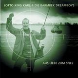 Lotto King Karl - Aus Liebe Zum Spiel Artwork