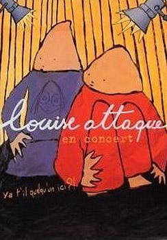 Louise Attaque - En Concert - Ya T'il Quelqu'un Ici?! Artwork