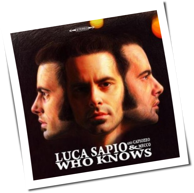 Luca Sapio And Capiozzo & Mecco - Who Knows