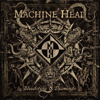 Machine Head - Bloodstone & Diamonds Artwork