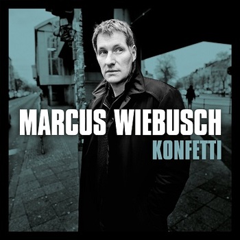 Marcus Wiebusch - Konfetti Artwork