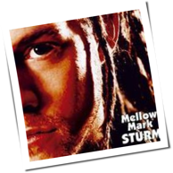 Mellow Mark - Sturm