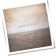 Michael Brecker - Nearness Of You - The Ballad Book