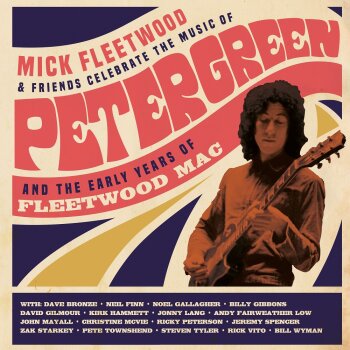 Mick Fleetwood & Friends - Celebrate The Music Of Peter Green ... Artwork