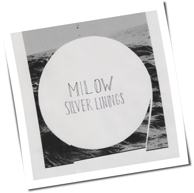 Milow - Silver Linings