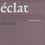 Monochrome - Eclat Artwork
